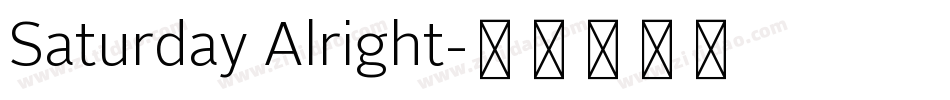 Saturday Alright字体转换